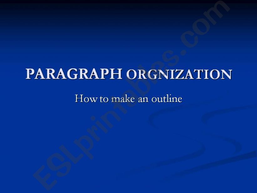 Making  outline for pragraph powerpoint