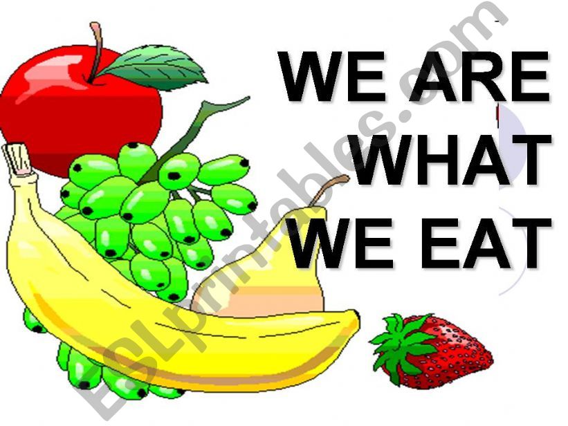 We are what we eat  powerpoint