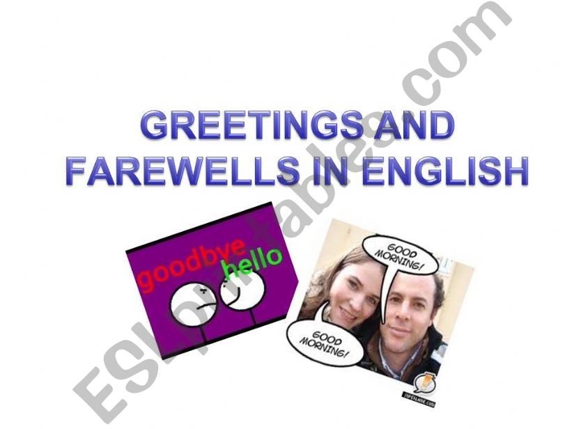Greetings and Farewell in English