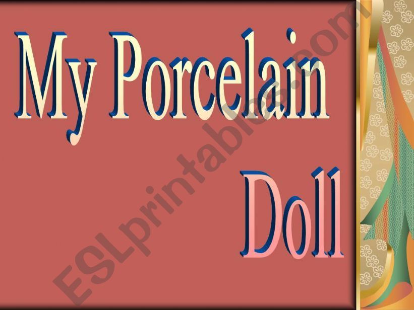 My Porcelain Doll (Show & Tell) 