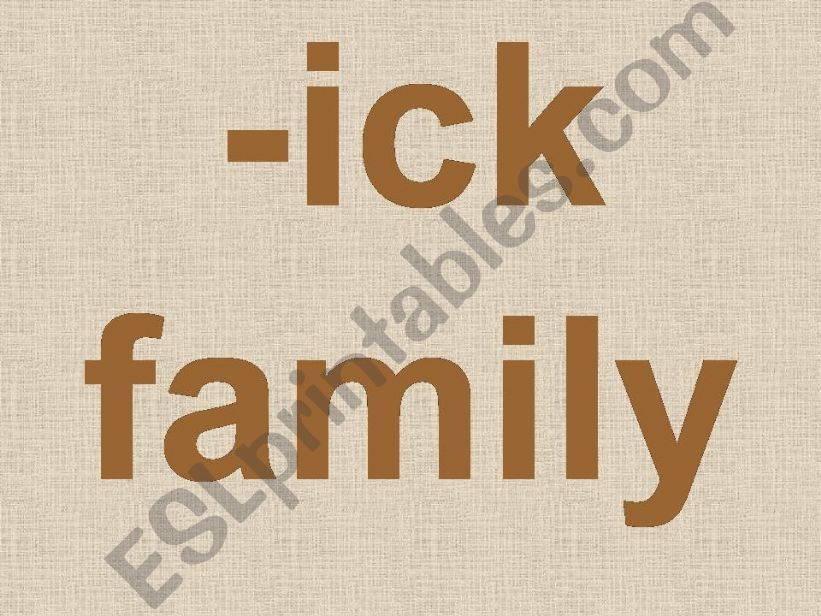 -ick word family powerpoint