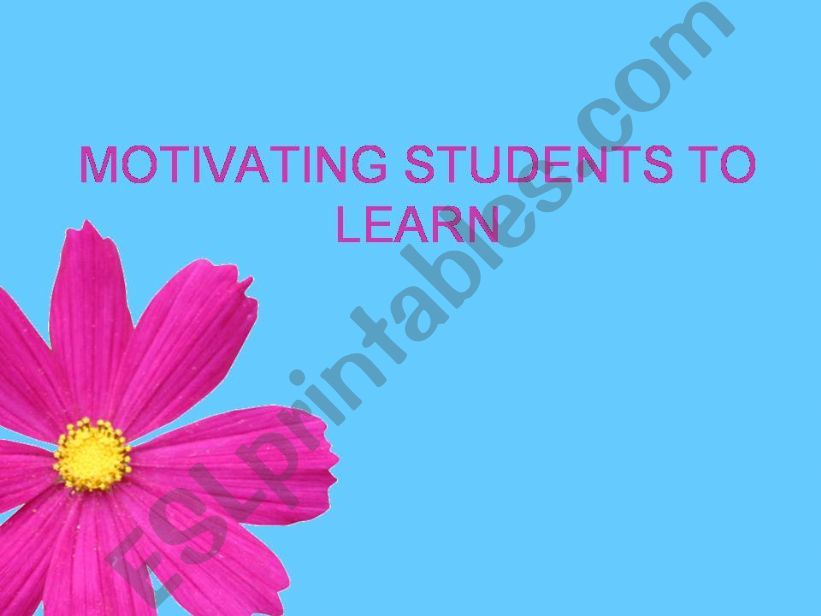 How To Motivate Students to Learn