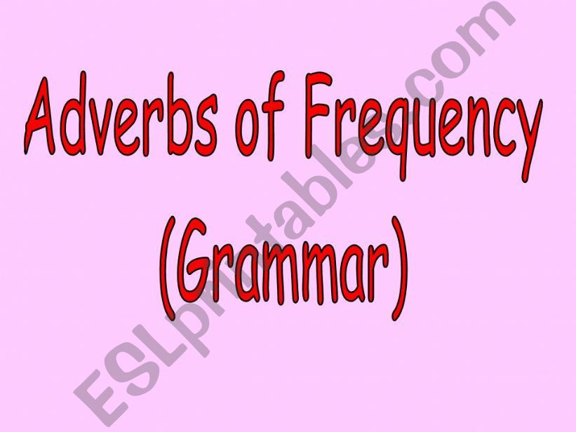 adverbs of  frequency powerpoint