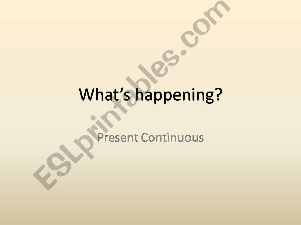 Whats happening? powerpoint