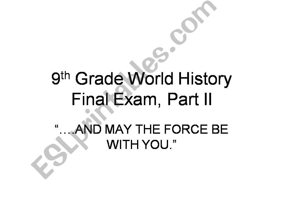 9th Grade World History Final Exam