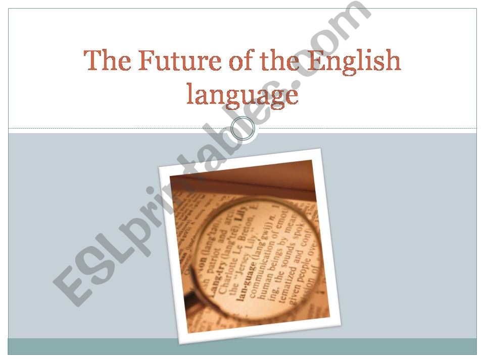 The future of the English Language