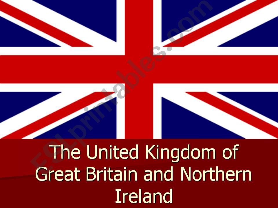 the UK of Great Britain and Nothern Ireland
