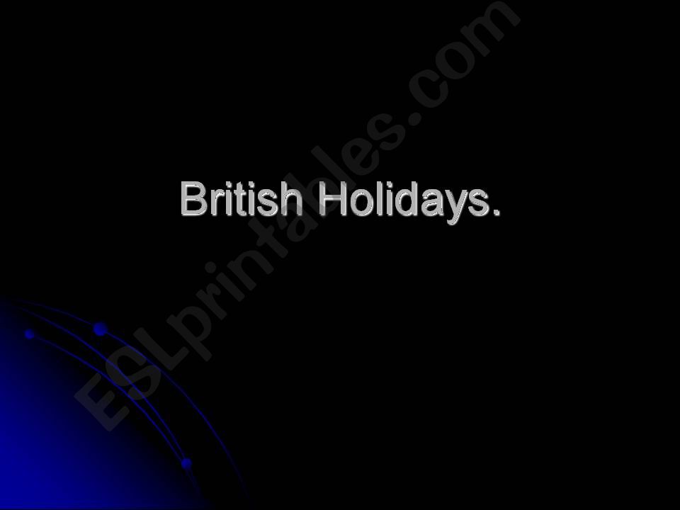 British holidays powerpoint