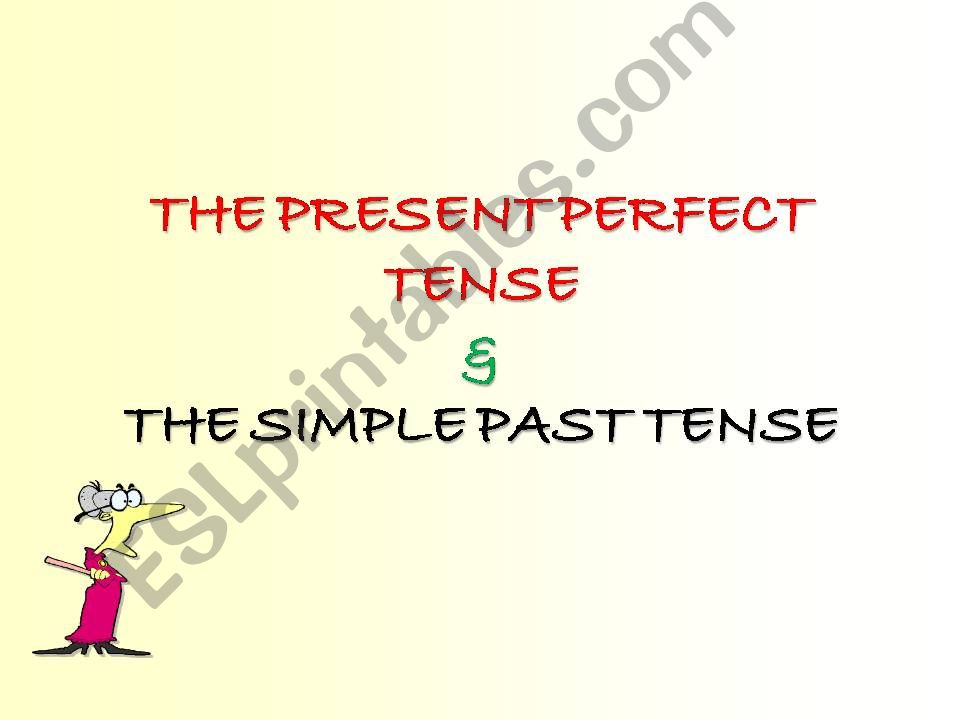 present perfect & simple past powerpoint