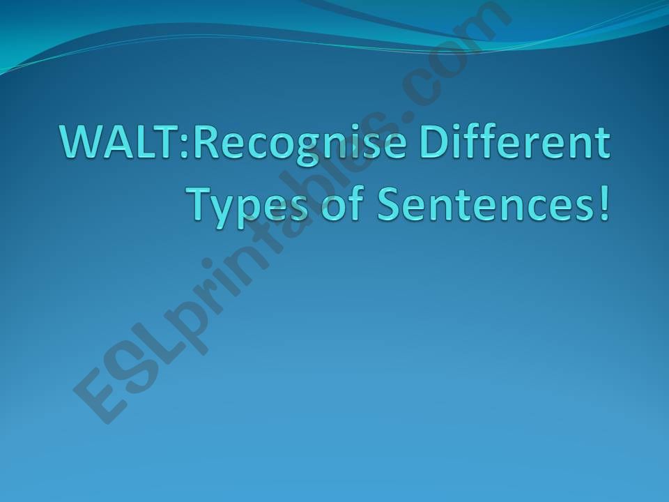 ESL - English PowerPoints: Recognising Different Types Of Sentences