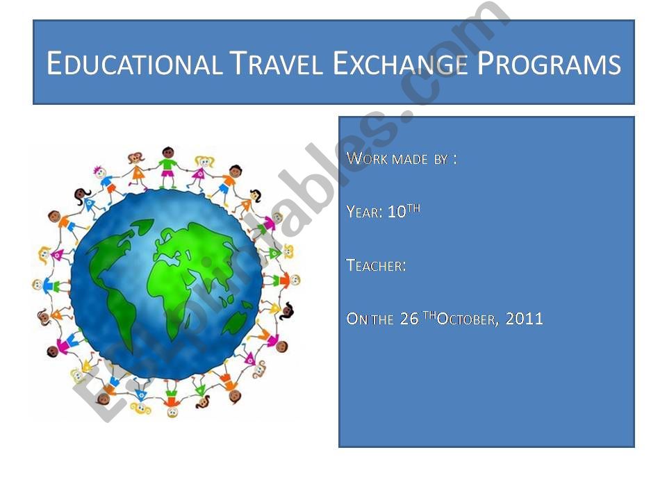 Educational Travel Exchange  Programmes