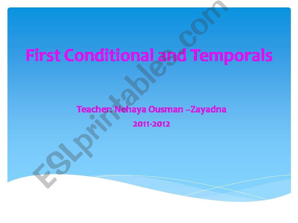 first conditional and temporals