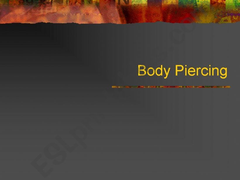 Body Piercings  powerpoint