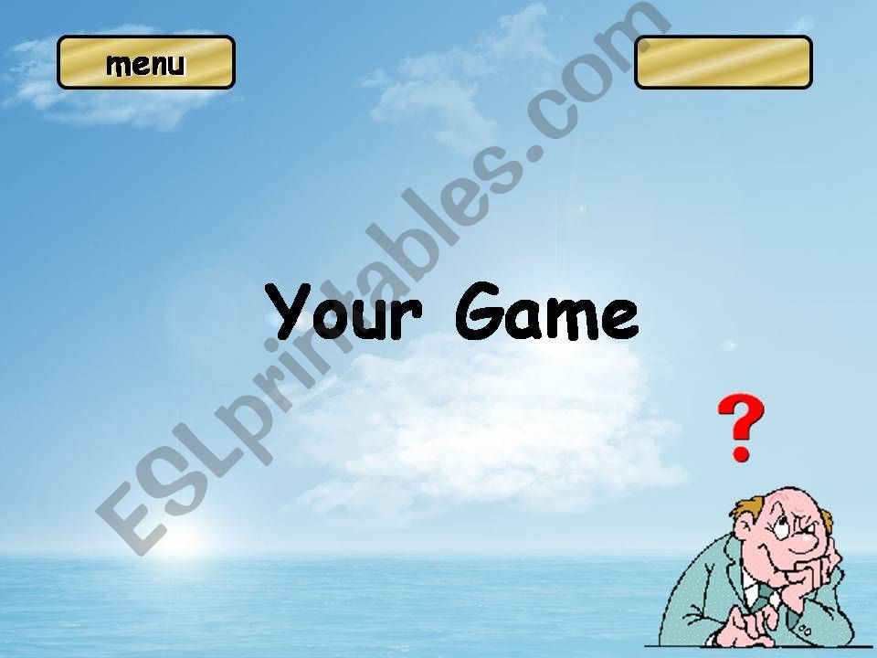 Your game powerpoint