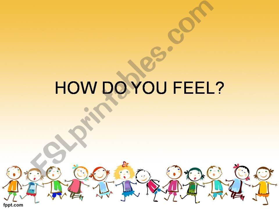 adjectives- how do you feel? powerpoint