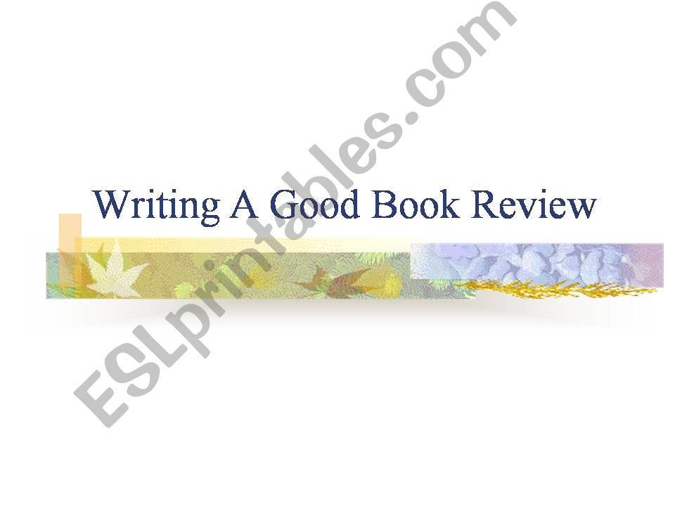 Writing a Good Book Review powerpoint