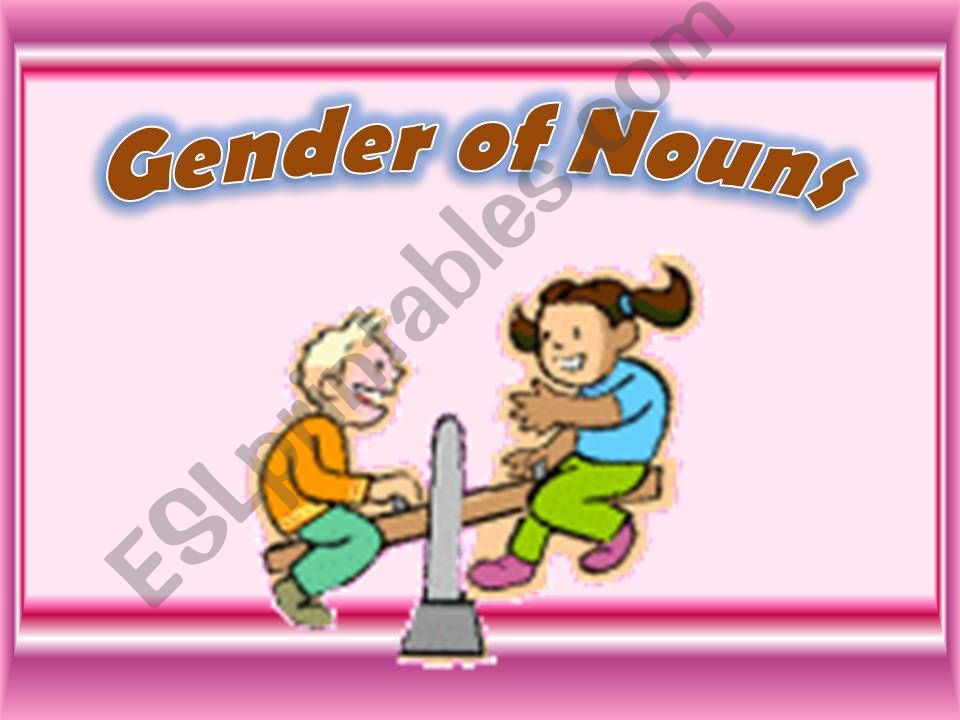 Gender of Nouns powerpoint