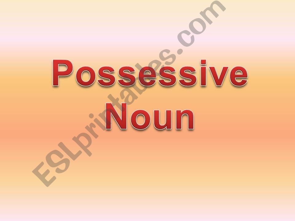 Possessive Noun powerpoint