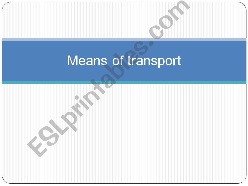 Means of transport powerpoint