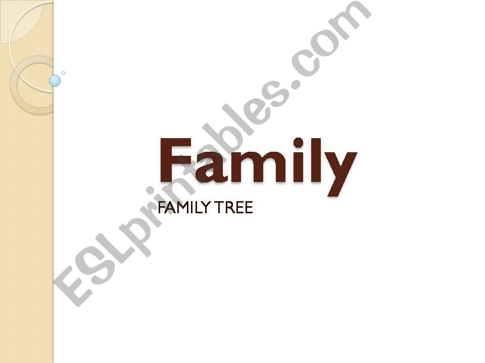 Family Members and Family Tree