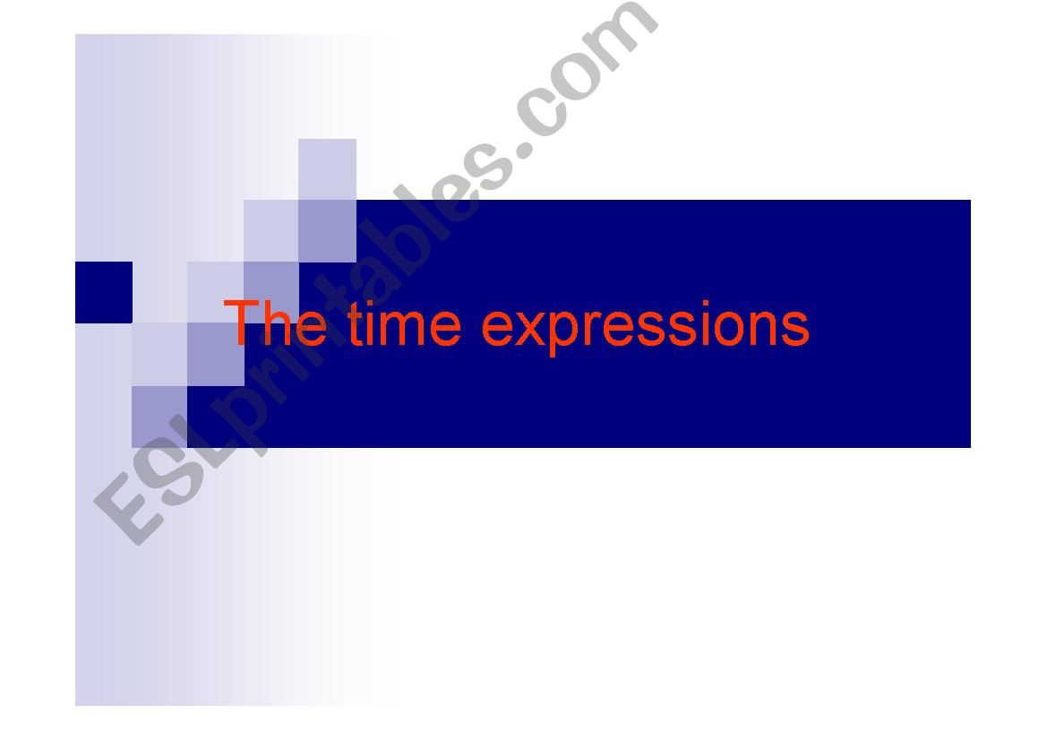  The time expressions powerpoint