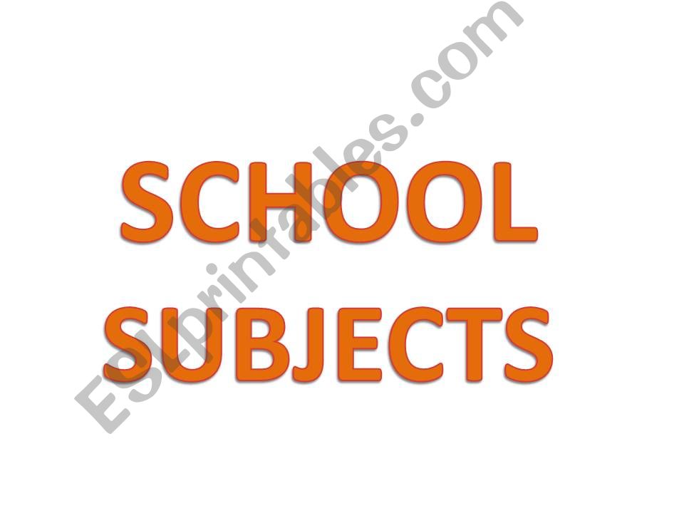 School Subjects powerpoint