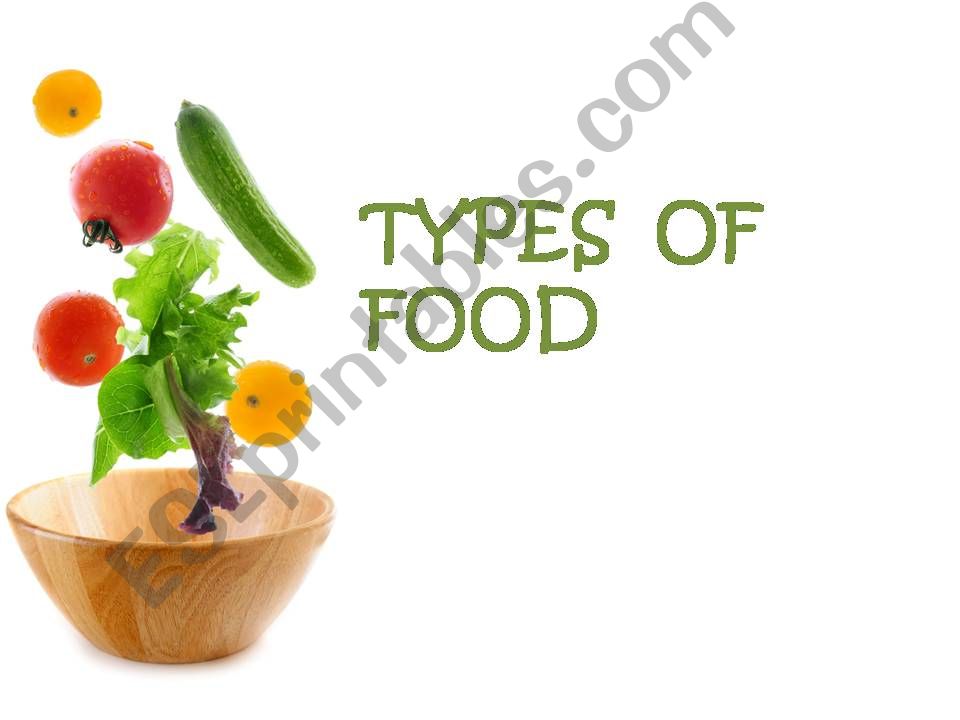 Types of food powerpoint