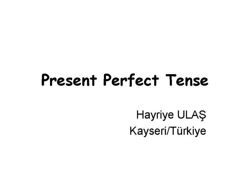 Present Perfect Tense powerpoint