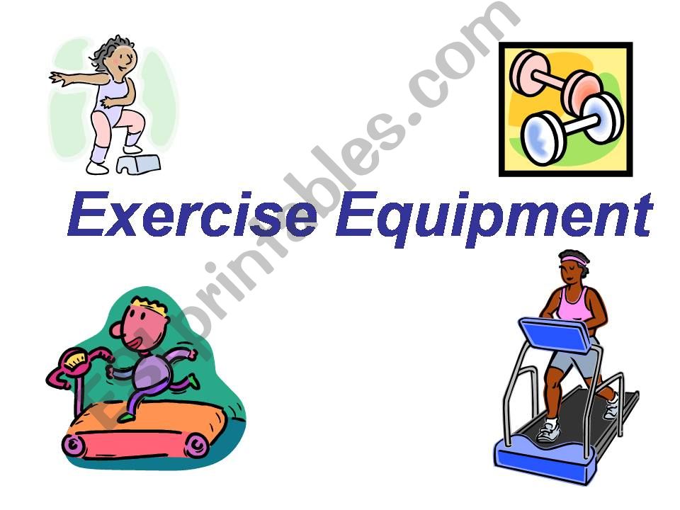 Exercise equipment powerpoint