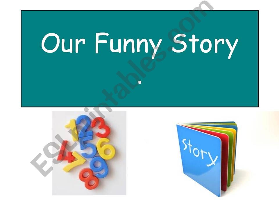 Game: Our groups funny story powerpoint