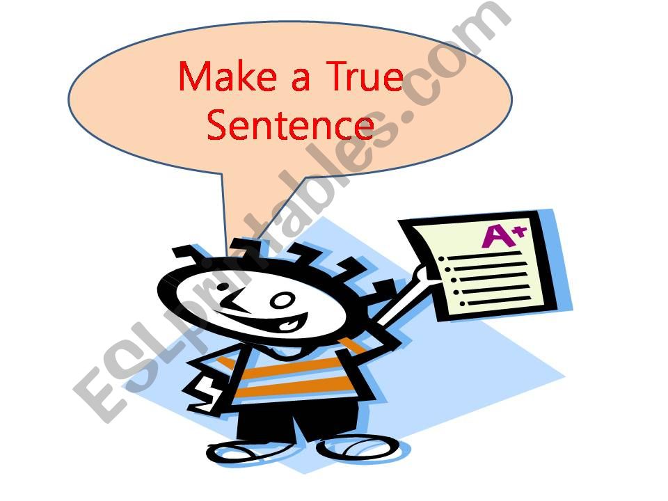 make a true sentence  powerpoint