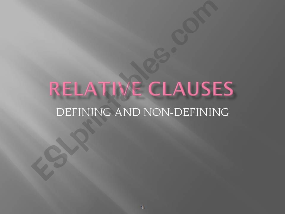 Defining and non-defining relative clauses 