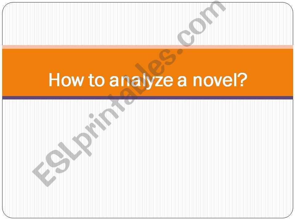 How to analyse a novel powerpoint