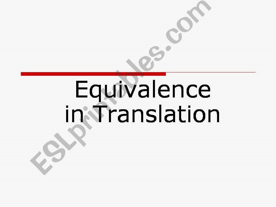 Equivalence in translation powerpoint