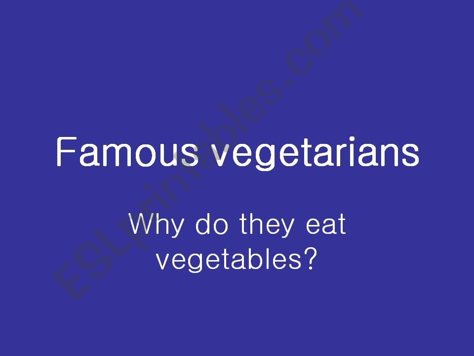 Famous vegetarians in the world