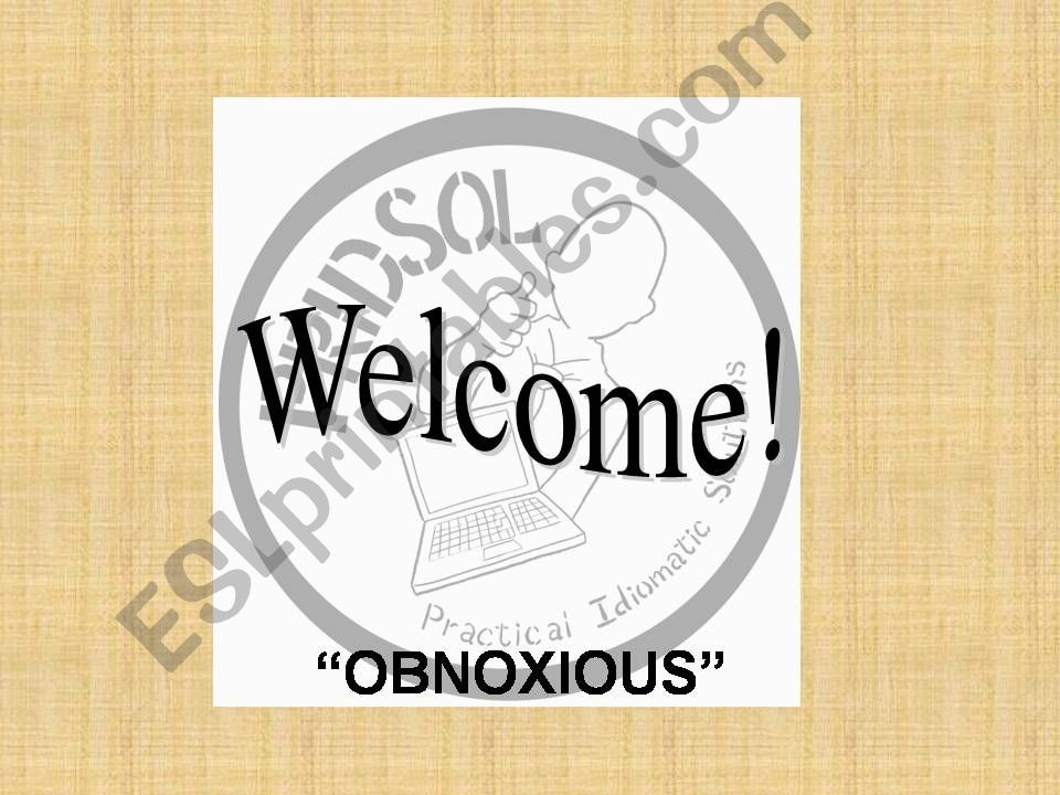 Obnoxious: exploring vocabulary