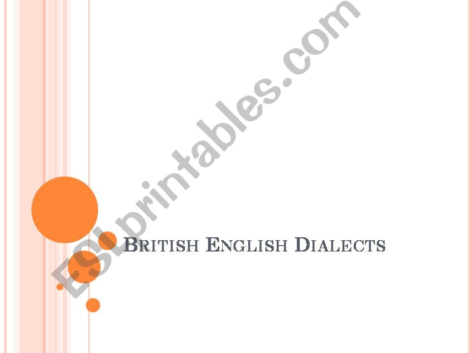 British English Dialects powerpoint