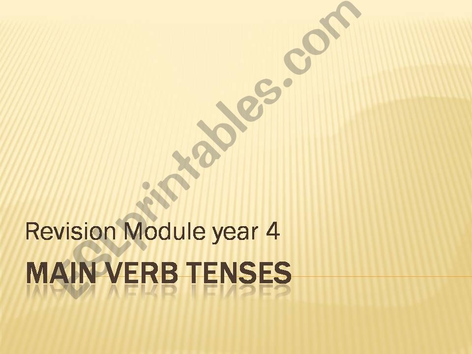 Main verb tenses revision powerpoint