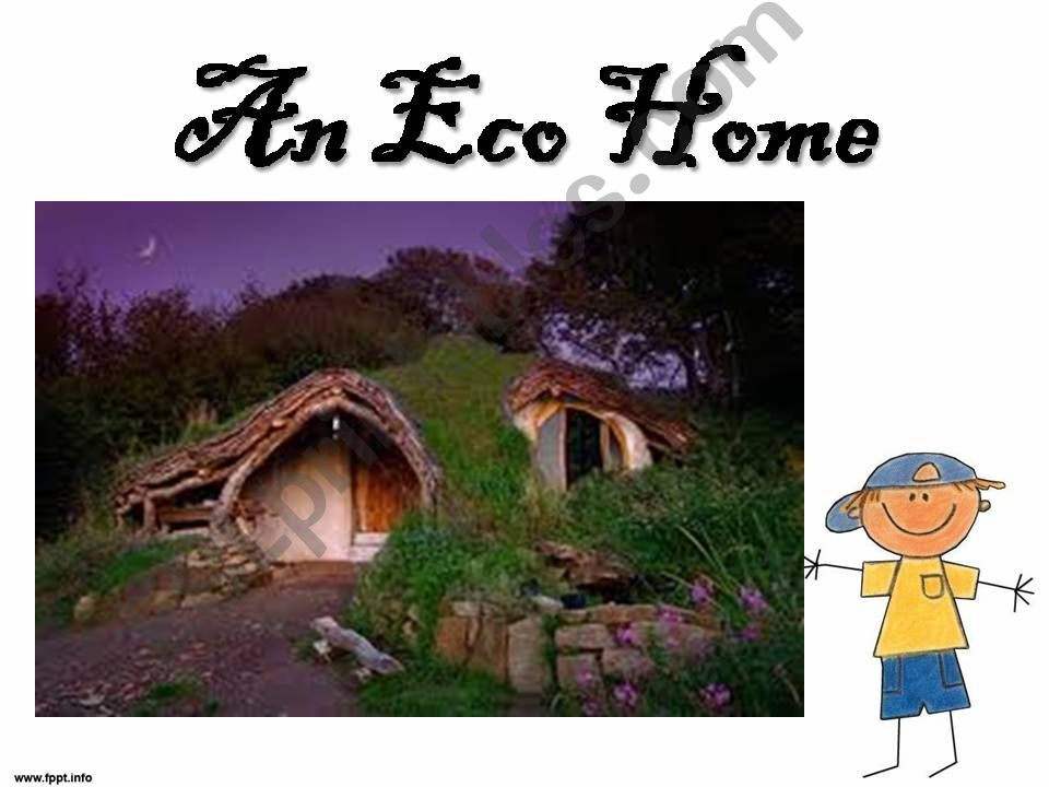 An Eco Home powerpoint