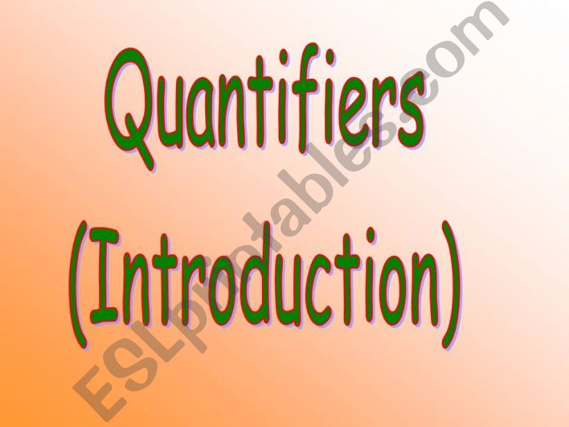 Quantifiers introduction powerpoint
