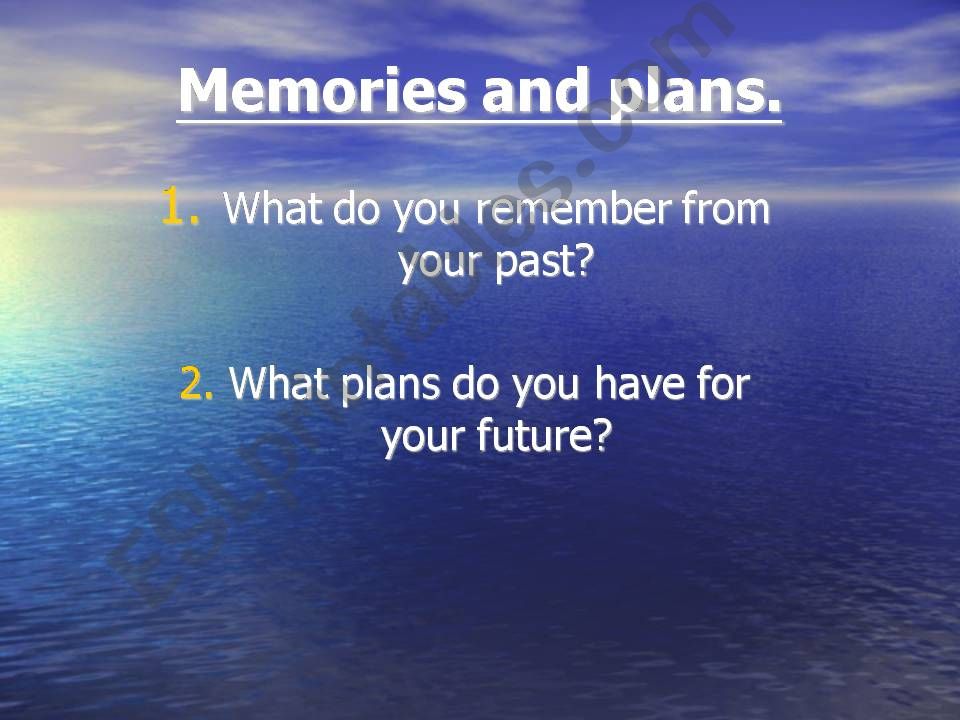 Memories and Future Plans powerpoint