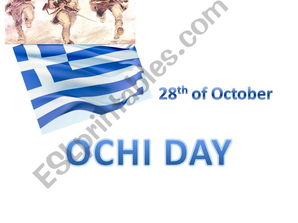 Ochi Day - 28th  of October powerpoint