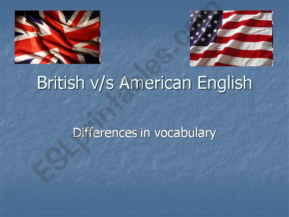 British v/s American English powerpoint