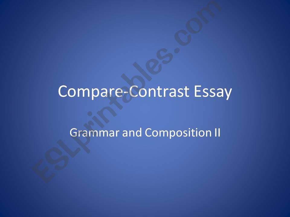 Compare-Contrast Essay powerpoint