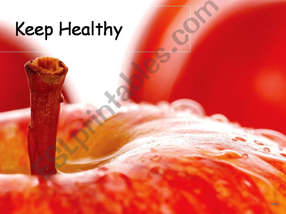 Keep Healthy! powerpoint