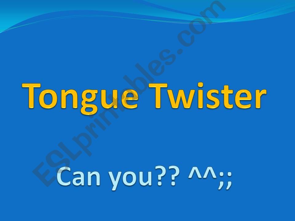 Tongue twister powerpoint