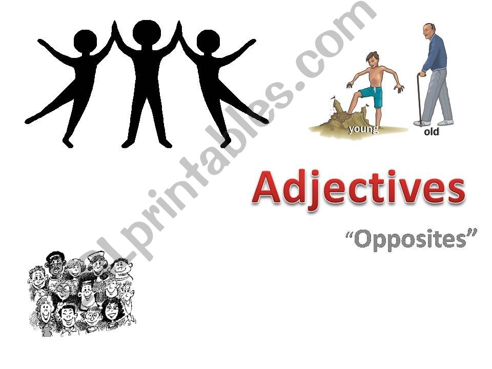 Adjectives - Opposites powerpoint