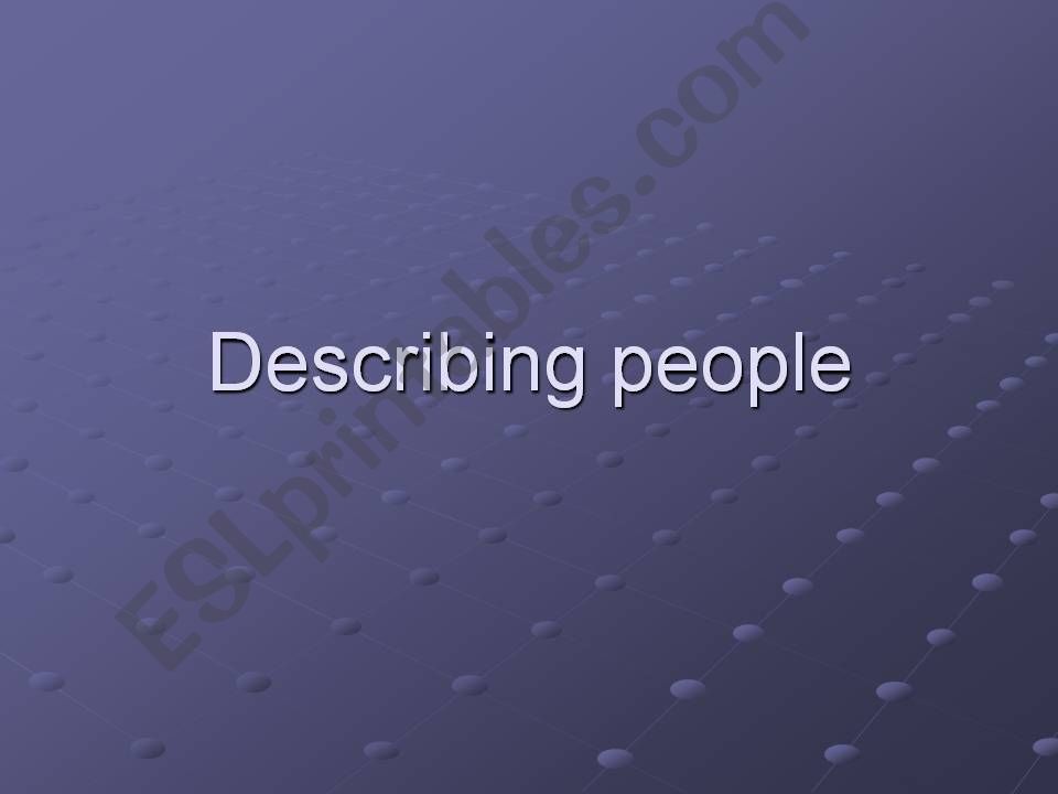 Describing people (special features)