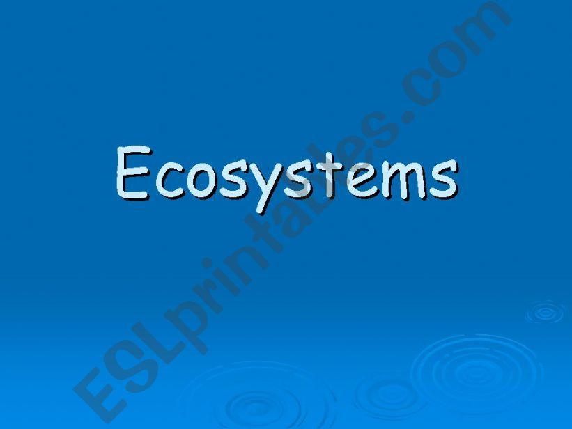 Ecosystems powerpoint