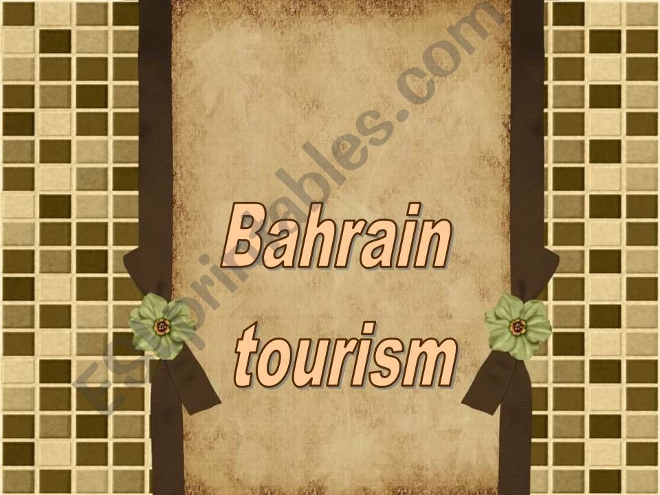 tourism in bahrain powerpoint